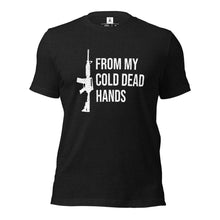 Load image into Gallery viewer, From My Cold Dead Hands Tee