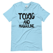 Load image into Gallery viewer, Toxic & Masculine Tee