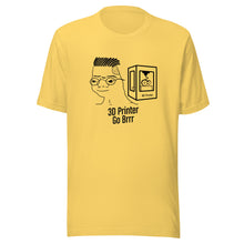 Load image into Gallery viewer, #3DPrinterGoBrrr Tee