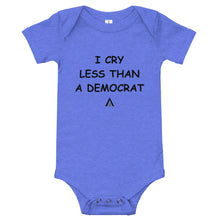 Load image into Gallery viewer, I Cry Less Than A Democrat Baby Short Sleeve One Piece