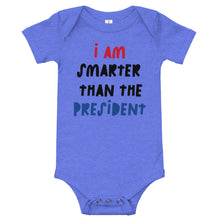 Load image into Gallery viewer, I Am Smarter Than The President Baby Short Sleeve One Piece