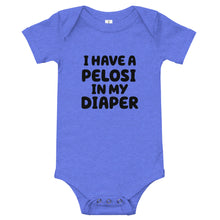 Load image into Gallery viewer, I Have A Pelosi In My Diaper Baby Short Sleeve One Piece