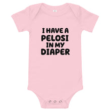 Load image into Gallery viewer, I Have A Pelosi In My Diaper Baby Short Sleeve One Piece