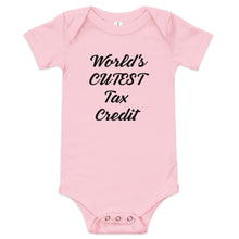 Load image into Gallery viewer, World's Cutest Tax Credit Baby Short Sleeve One Piece