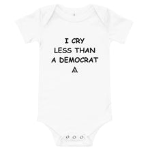 Load image into Gallery viewer, I Cry Less Than A Democrat Baby Short Sleeve One Piece