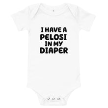 Load image into Gallery viewer, I Have A Pelosi In My Diaper Baby Short Sleeve One Piece
