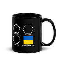 Load image into Gallery viewer, Your Money Gone Coffee Mug