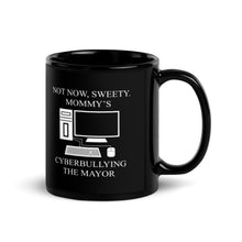 Load image into Gallery viewer, Not Now Sweety Coffee Mug