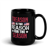 Load image into Gallery viewer, Treason Is The Reason For The Season Coffee Mug