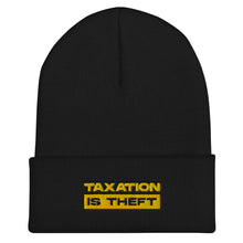 Load image into Gallery viewer, Taxation Is Theft Cuffed Beanie
