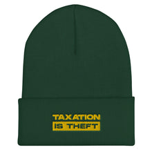 Load image into Gallery viewer, Taxation Is Theft Cuffed Beanie