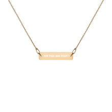 Load image into Gallery viewer, Ron Paul Was Right Engraved Bar Chain Necklace