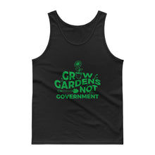 Load image into Gallery viewer, Grow Gardens Not Government Tank Top