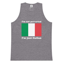 Load image into Gallery viewer, I'm Not Perverted, I'm Just Italian Tank Top