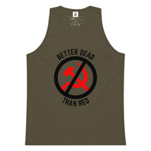 Load image into Gallery viewer, Better Dead Than Red Tank Top