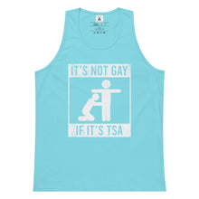 Load image into Gallery viewer, Its Not Gay If It’s TSA Tank Top