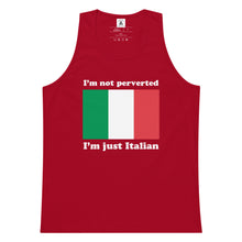 Load image into Gallery viewer, I'm Not Perverted, I'm Just Italian Tank Top