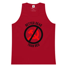 Load image into Gallery viewer, Better Dead Than Red Tank Top