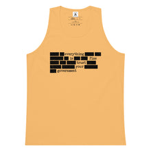 Load image into Gallery viewer, Everything Is Fine Trust Your Government