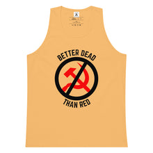 Load image into Gallery viewer, Better Dead Than Red Tank Top