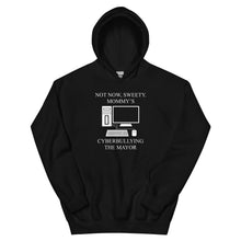 Load image into Gallery viewer, Not Now Sweety Hoodie