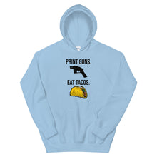 Load image into Gallery viewer, Print Guns, Eat Tacos Hoodie