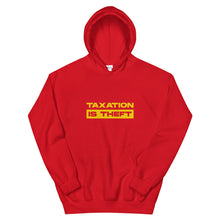 Load image into Gallery viewer, Taxation Is Theft Hoodie