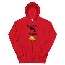 Load image into Gallery viewer, Print Guns, Eat Tacos Hoodie