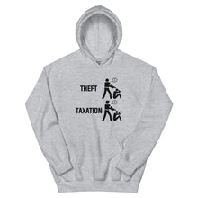 Load image into Gallery viewer, Taxation Vs. Theft Hoodie
