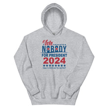 Load image into Gallery viewer, Vote For Nobody Hoodie
