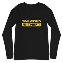 Load image into Gallery viewer, Taxation Is Theft Long Sleeve Tee