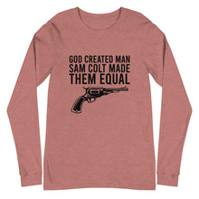Load image into Gallery viewer, God Made Man, Sam Colt Made Them Equal Long Sleeve Tee