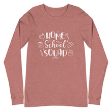 Load image into Gallery viewer, Homeschool Squad Long Sleeve Tee