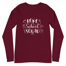 Load image into Gallery viewer, Homeschool Squad Long Sleeve Tee