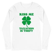 Load image into Gallery viewer, Kiss Me Taxation Is Theft Long Sleeve Tee