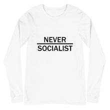 Load image into Gallery viewer, Never Socialist Long Sleeve Tee