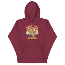 Load image into Gallery viewer, Only You Can Prevent Socialism Hoodie