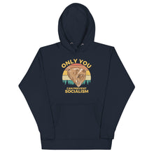 Load image into Gallery viewer, Only You Can Prevent Socialism Hoodie