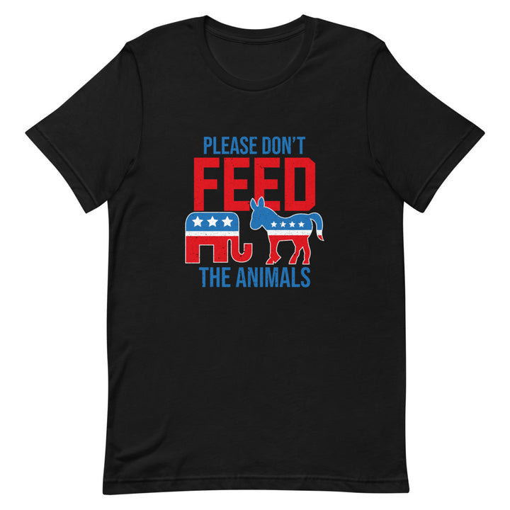 Don't Feed the Animals Tee