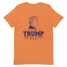 Load image into Gallery viewer, Grab Em By The Pussy Tee
