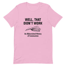 Load image into Gallery viewer, Well, That Didn't Work Tee