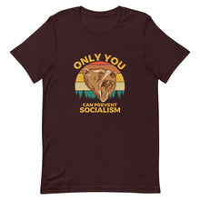 Load image into Gallery viewer, Only You Can Prevent Socialism Tee