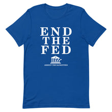 Load image into Gallery viewer, End the Fed Tee