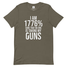 Load image into Gallery viewer, 1776% Sure No One Is Taking My Guns Tee