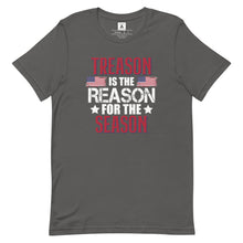 Load image into Gallery viewer, Treason Is The Reason For The Season Tee