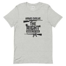 Load image into Gallery viewer, Arms Evolve The Right Remains The Same Tee