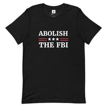 Load image into Gallery viewer, Abolish The FBI Tee