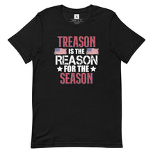 Load image into Gallery viewer, Treason Is The Reason For The Season Tee