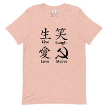 Load image into Gallery viewer, Live Laugh Love Starve Tee