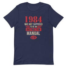 Load image into Gallery viewer, 1984 Was NOT An Instruction Manual Tee